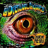 Chancho En Piedra – La Dieta Del Lagarto (Edición 20 Años) (Ed. 2017 CHI)