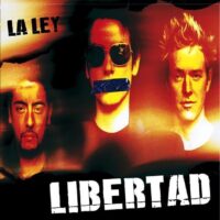 La Ley – Libertad (Ed. 2003 CHI)