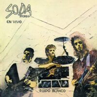 Soda Stereo – Ruido Blanco (Ed. 2007 ARG)