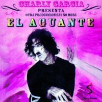 Charly Garcia – El Aguante (Ed. 1998 ARG)
