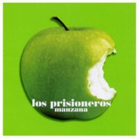 Los Prisioneros – Manzana (Ed. 2004 CHI)